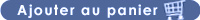 Ajouter ce produit � votre panier